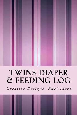 Twins Diaper & Feeding Log 1546768491 Book Cover