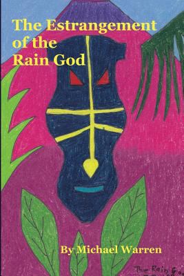 The Estrangement of the Rain God 1537413368 Book Cover