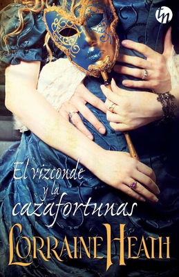 El vizconde y la cazafortunas [Spanish] 8413074142 Book Cover