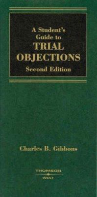 A Student's Guide to Trial Objections 0314184856 Book Cover