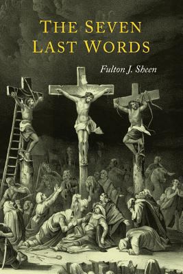 The Seven Last Words 1614279764 Book Cover