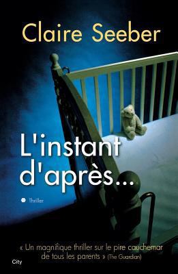 L'Instant d'Après [French] 235288750X Book Cover