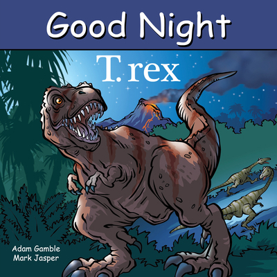 Good Night T. Rex 1649070691 Book Cover