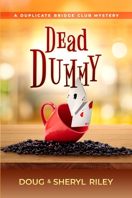 Dead Dummy: A Duplicate Bridge Club Mystery 1952579287 Book Cover