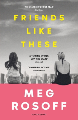 Friends Like These: 'This summer's must-read' -... 1526646129 Book Cover