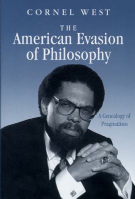 American Evasion of Philosophy: A Genealogy of ... 0299119645 Book Cover