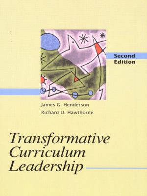 Transformative Curriculum Leadership (2nd Edition) 0130810754 Book Cover