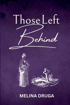 Those Left Behind B09GQLFP63 Book Cover