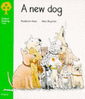 Oxford Reading Tree: Stage 2: Storybooks A New Dog 0199160333 Book Cover