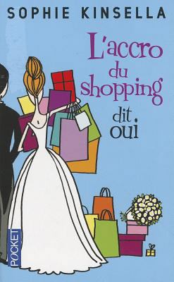 L'Accro Du Shopping Dit Oui [French] 2266144715 Book Cover