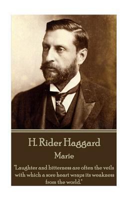 H Rider Haggard - Marie: "Laughter and bitterne... 1785438360 Book Cover