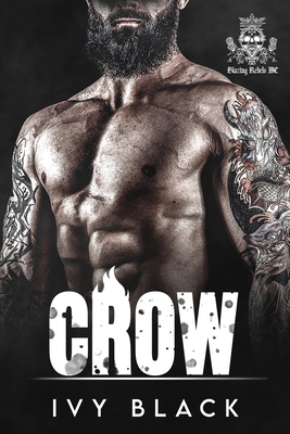 Crow: MC Biker Romance B09GJG6HWG Book Cover
