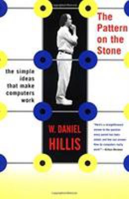 The Pattern on the Stone: The Simple Ideas That... 046502596X Book Cover