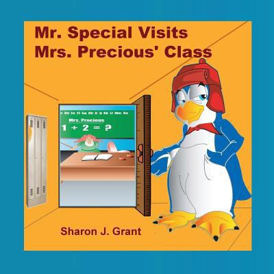 Mr. Special Vists Mrs. Precious' Class 1594270325 Book Cover