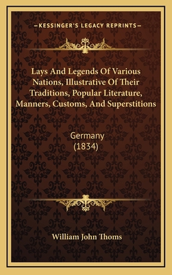 Lays and Legends of Various Nations, Illustrati... 1165020297 Book Cover
