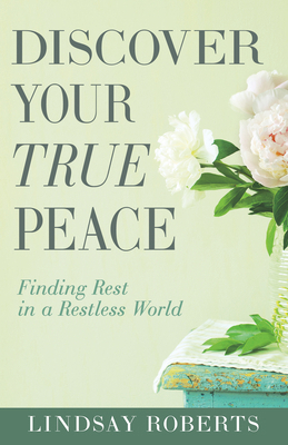 Discover Your True Peace: Finding Rest in a Res... B0FVRT12V4 Book Cover