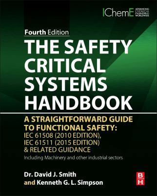 The Safety Critical Systems Handbook: A Straigh... 0128051213 Book Cover