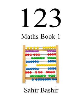 123 Maths Book 1 B0C5B8SQYP Book Cover
