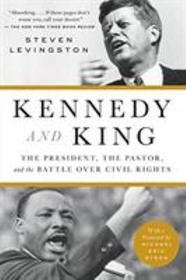 Kennedy and King: The President, the Pastor, an... [Large Print] 0316552453 Book Cover