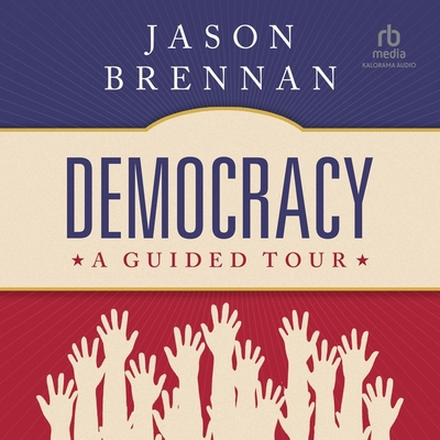 Democracy: A Guided Tour B0CL8TLKN9 Book Cover