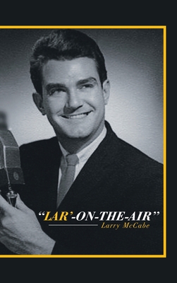 "Lar'-On-The-Air" 1546267913 Book Cover