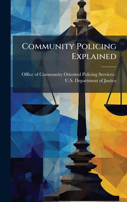 Community Policing Explained 1025131541 Book Cover