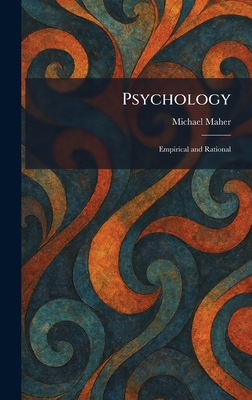 Psychology: Empirical and Rational 1025933974 Book Cover