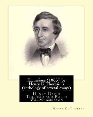 Excursions (1863), by Henry D. Thoreau is (anth... 1533634289 Book Cover
