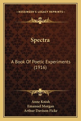 Spectra: A Book Of Poetic Experiments (1916) 1164150510 Book Cover