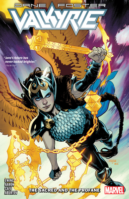 Valkyrie: Jane Foster Vol. 1 - The Sacred and t... 1302920294 Book Cover