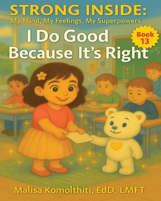 I Do Good Because It's Right B0FRVWTKRJ Book Cover