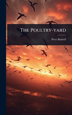 The Poultry-yard 1024872262 Book Cover