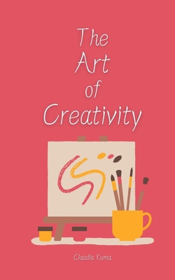 The Art of Creativity 9916876495 Book Cover