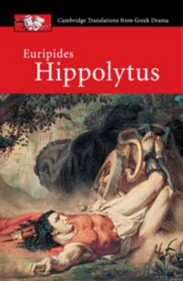 Euripides: Hippolytus 0521678277 Book Cover