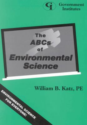 The ABCs of Environmental Science 0865876274 Book Cover