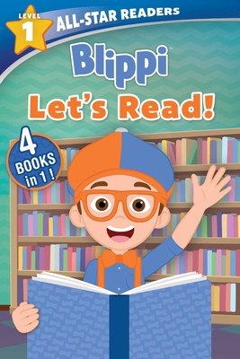 Blippi: Let's Read!: 4 Books in 1! 0794449697 Book Cover