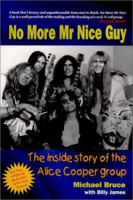 No More Mr Nice Guy: The Inside Story of the Al... 0946719322 Book Cover