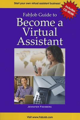 FabJob Guide to Become a Virtual Assistant (Wit... 1897286732 Book Cover