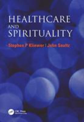Healthcare and Spirituality 1857756223 Book Cover