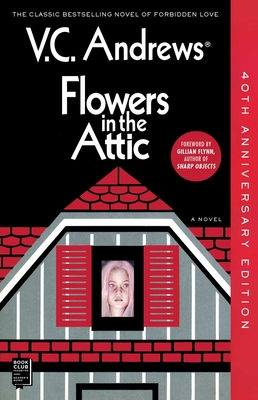 Flowers in the Attic: 40th Anniversary Edition 198210810X Book Cover