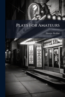 Plays For Amateurs 1274140161 Book Cover