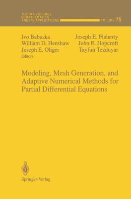 Modeling, Mesh Generation, and Adaptive Numeric... 0387945423 Book Cover
