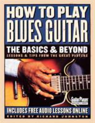 How to Play Blues Guitar: The Basics & Beyond: ... 0879307064 Book Cover