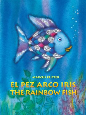 El Pez Arco Iris/The Rainbow Fish 0735841977 Book Cover