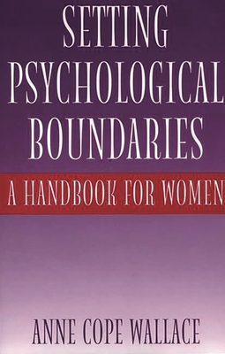 Setting Psychological Boundaries: A Handbook fo... 0897895347 Book Cover
