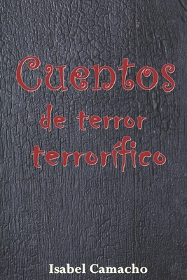 Cuentos de terror terrorífico [Spanish] B08L7KB4C1 Book Cover