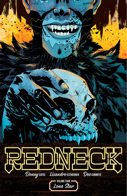 Redneck Volume 4: Lone Star 1534313672 Book Cover