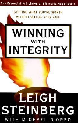 Winning with Integrity: Getting What You're Wor... 0375501797 Book Cover