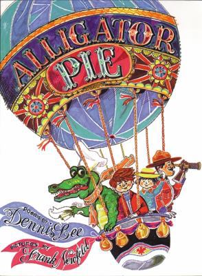 Alligator Pie Classic Edition 1443411515 Book Cover