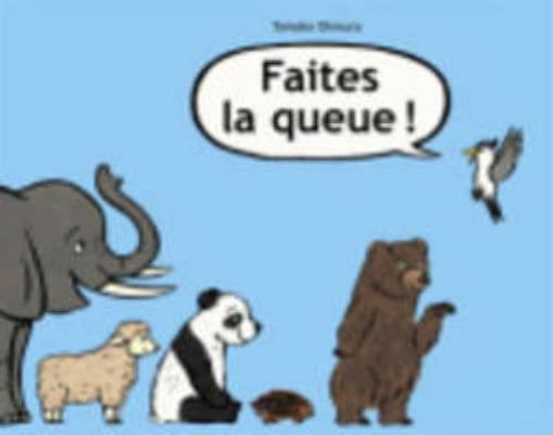 faites la queue [French] 221121147X Book Cover